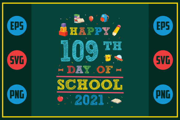 Happy 109th Day of School 2021 Graphics for Crafts